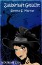 [Bewitched 10] • Zauberhaft Gesucht